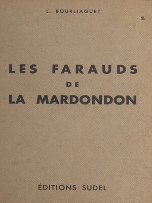 cover image of Les farauds de la Mardondon